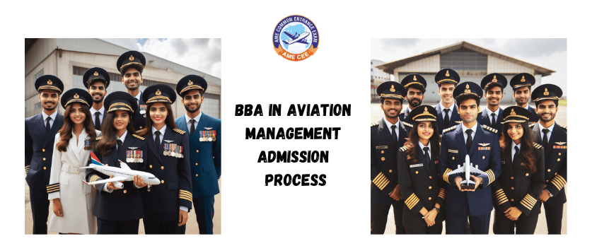 BBA in Aviation Management Admission Process - AME CEE