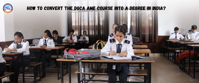 How To Convert The DGCA AME Course Into A Degree In India - AMECEE