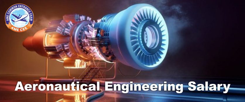 Is B Tech Aeronautical Engineering Salary in India and Worldwide Good - AME CEE