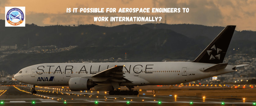 Is it possible for aerospace engineers to work internationally - AMECEE