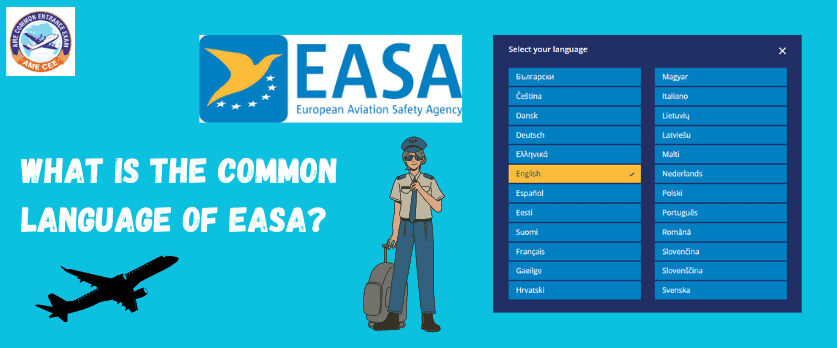 What Is The Common Language Of EASA - AME CEE