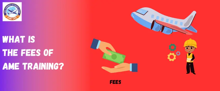What Is The Fees Of AME Training - AME CEE