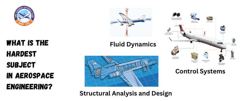 What Is The Hardest Subject In Aerospace Engineering - AME CEE