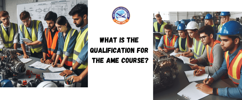 What Is The Qualification For The AME Course - AME CEE