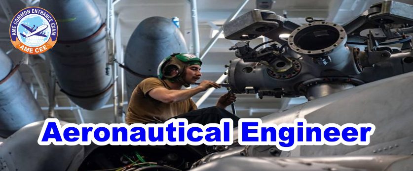 What is the Role and Responsibilities of Aeronautical Engineer - AME CEE