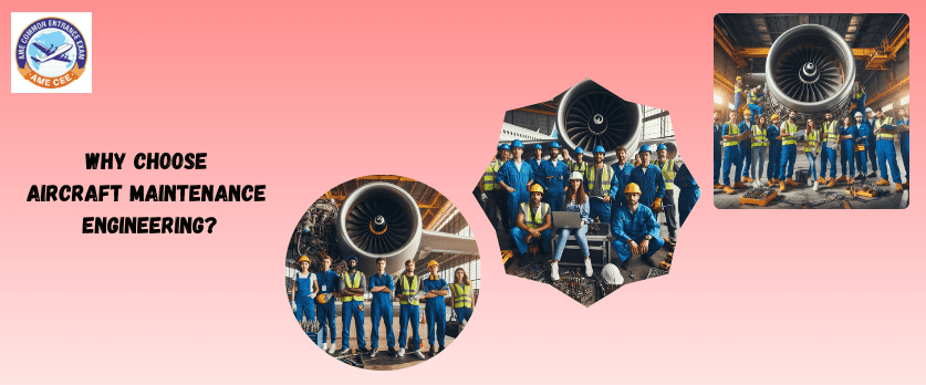 Why Choose Aircraft Maintenance Engineering - AME CEE
